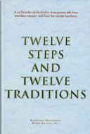 Twelve Steps and Twelve Traditions Trade Edition