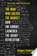 The Man Who Solved the Market