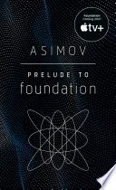 Prelude to Foundation