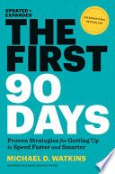 The First 90 Days, Updated and Expanded