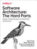 Software Architecture: the Hard Parts