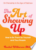 The Art of Showing Up