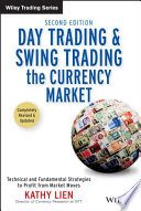 Day Trading and Swing Trading the Currency Market